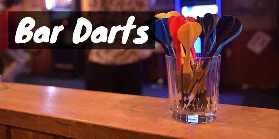 Bar darts