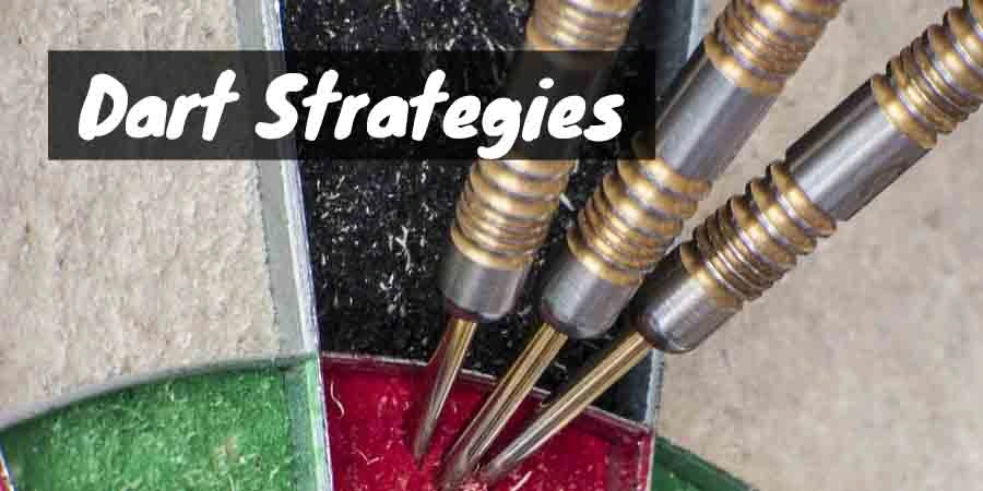 Dart strategies