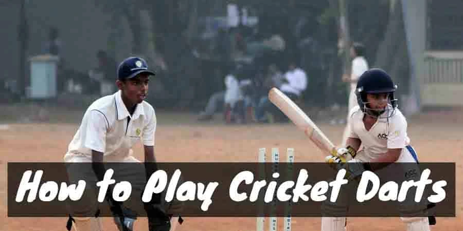 How to play cricket darts